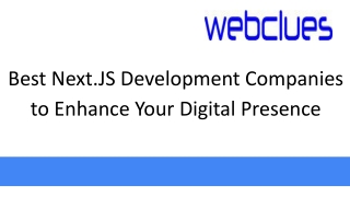 Best Next.JS Development Companies to Enhance Your Digital Presence