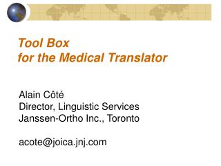 Tool Box for the Medical Translator