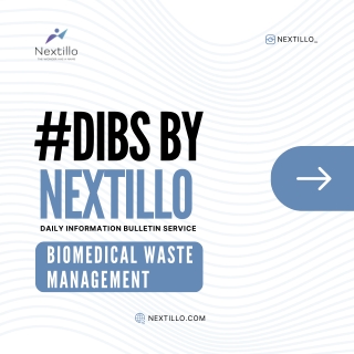 BIOMEDICAL WASTE MANAGEMENT | DIBS