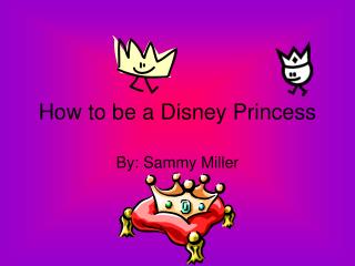 How to be a Disney Princess