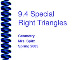 9.4 Special Right Triangles