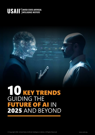 Top 10 AI Trends to Watch for in 2025 | USAII®