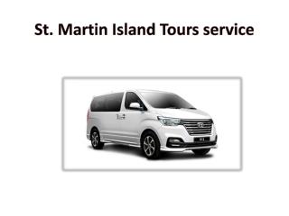 St. Martin Island Tours service