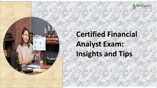 Certified Financial Analyst Exam Insights and Tips