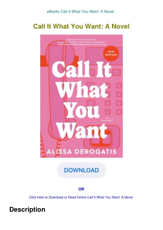 eBooks Call It What You Want A Novel