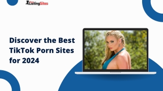 Discover the Best TikTok Porn Sites for 2024