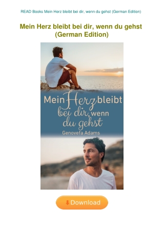 READ Books Mein Herz bleibt bei dir  wenn du gehst (German Edition)