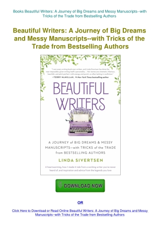 Books Beautiful Writers A Journey of Big Dreams and Messy Manuscripts--with Tricks of the Trade from