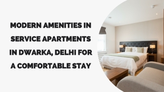 Modern Amenities in Service Apartments in Dwarka, Delhi for a Comfortable Stay