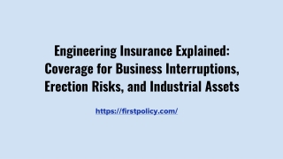Engineering Insurance Explained_ Coverage for Business Interruptions, Erection Risks, and Industrial Assets