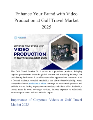 Enhance Your Brand with Video Production at Gulf Travel Market 2025