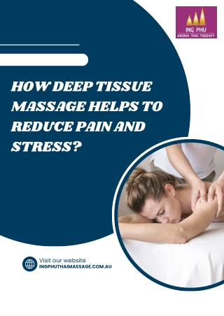 How Deep Tissue Massage Helps To Reduce Pain And Stress