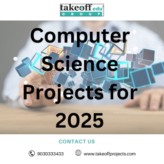 Computer Science Projects for 2025