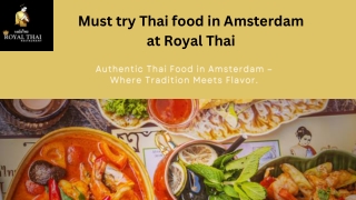 Authentic Thai Food in Amsterdam – A Taste of Thailand Awaits | Roayal Thai