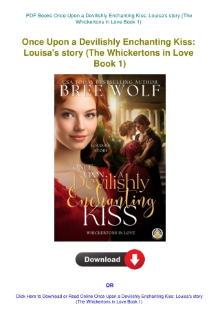 PDF Books Once Upon a Devilishly Enchanting Kiss Louisa's story (The Whickertons in Love Book 1)