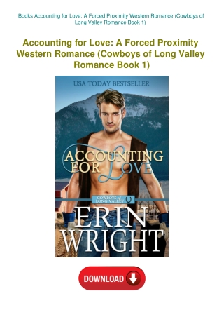 Books Accounting for Love A Forced Proximity Western Romance (Cowboys of Long Valley Romance Book 1)