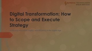 Digital Transformation How to Scope and Execute Strategy_