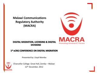Malawi Communications Regulatory Authority (MACRA)