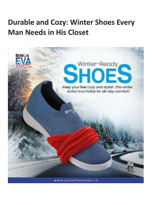 Durable and Cozy Winter Shoes Every Man Needs in His Closet