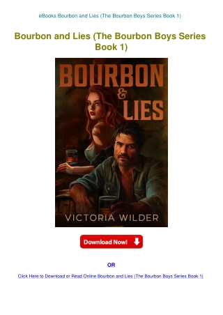 eBooks Bourbon and Lies (The Bourbon Boys Series Book 1)