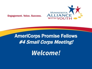 AmeriCorps Promise Fellows #4 Small Corps Meeting!