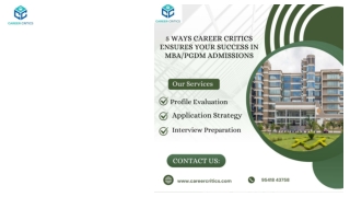 5 Ways Career Critics Ensures Your Success in MBA PGDM Admissions
