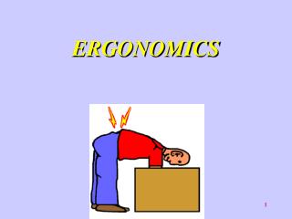 ERGONOMICS