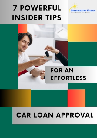 7 Powerful Insider Tips for an Effortless Car Loan Approval