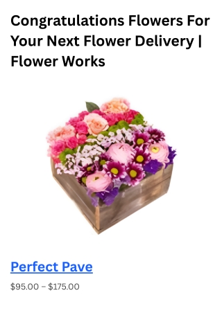 Congratulations Flowers for your next flower delivery | FlowerWorks