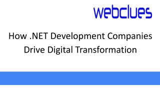 How .NET Development Companies Drive Digital Transformation