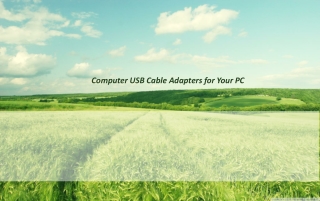 Computer USB Cable Adapters for Your PC