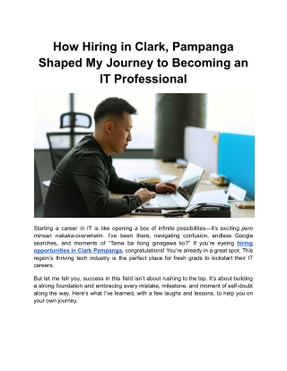 How Hiring in Clark, Pampanga Shaped My Journey to Becoming an IT Professional