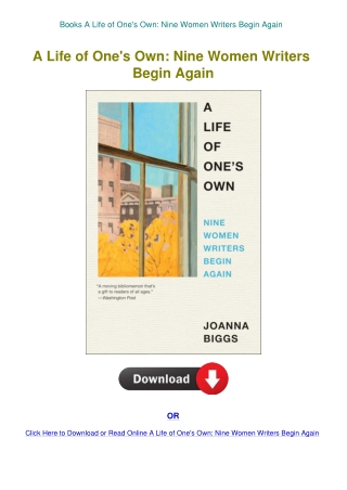 Books A Life of One's Own Nine Women Writers Begin Again