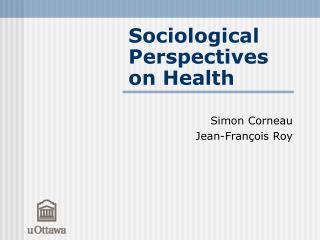 Sociological Perspectives on Health