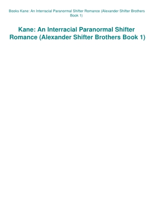 Books Kane An Interracial Paranormal Shifter Romance (Alexander Shifter Brothers Book 1)