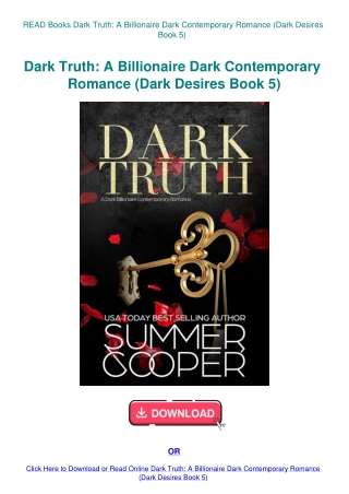 READ Books Dark Truth A Billionaire Dark Contemporary Romance (Dark Desires Book 5)