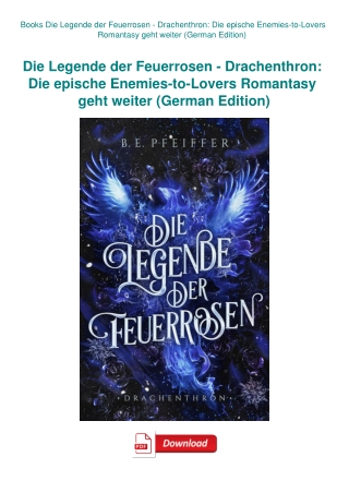 Books Die Legende der Feuerrosen - Drachenthron Die epische Enemies-to-Lovers Romantasy geht weiter