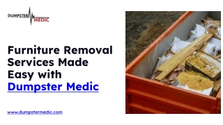 Upgrade your space - Dumpster Medic provides furniture removal services