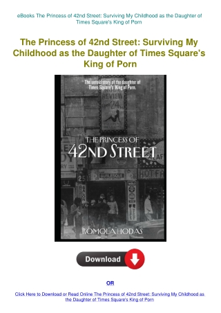 eBooks The Princess of 42nd Street Surviving My Childhood as the Daughter of Times Square's King of