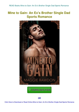 READ Books Mine to Gain An Ex's Brother Single Dad Sports Romance