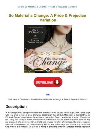 Books So Material a Change A Pride & Prejudice Variation