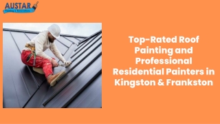 Top-Rated Roof Painting and Professional Residential Painters in Kingston & Frankston