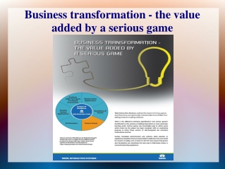BUSINESS TRANSFORMATION -THE VALUE ADDED BY A SERIOUS GAME