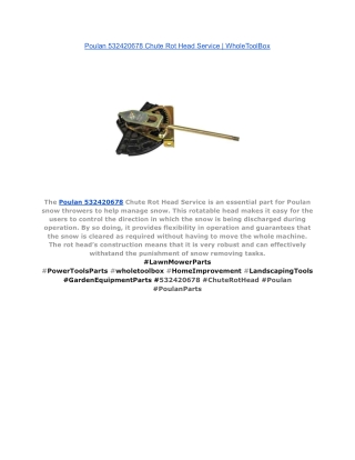 Poulan 532420678 Chute Rot Head Service _ WholeToolBox