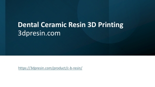 Dental Ceramic Resin 3D Printing 3dpresin.com
