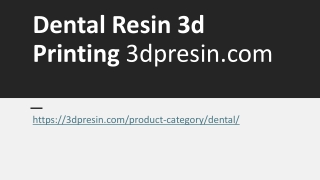 Dental Resin 3d Printing 3dpresin.com