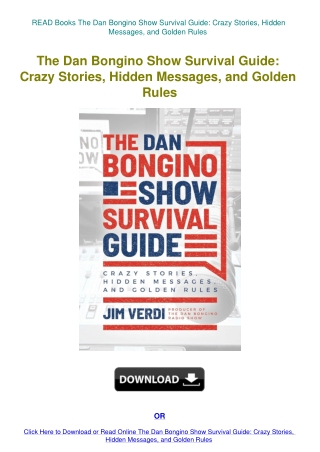 READ Books The Dan Bongino Show Survival Guide Crazy Stories  Hidden Messages  and Golden Rules