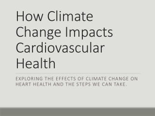 How Climate Change Impacts Cardiovascular Health