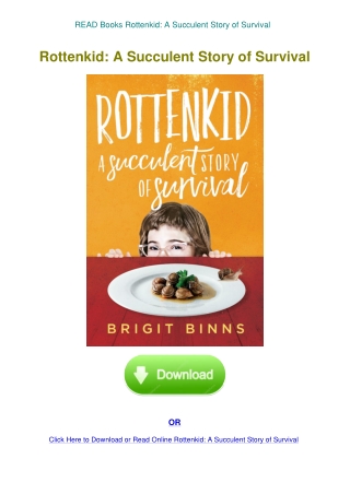 READ Books Rottenkid A Succulent Story of Survival