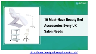 10 Must-Have Beauty Bed Accessories for Every UK Salon .pptx